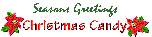 XmasCandyLogo.gif (7912 bytes)